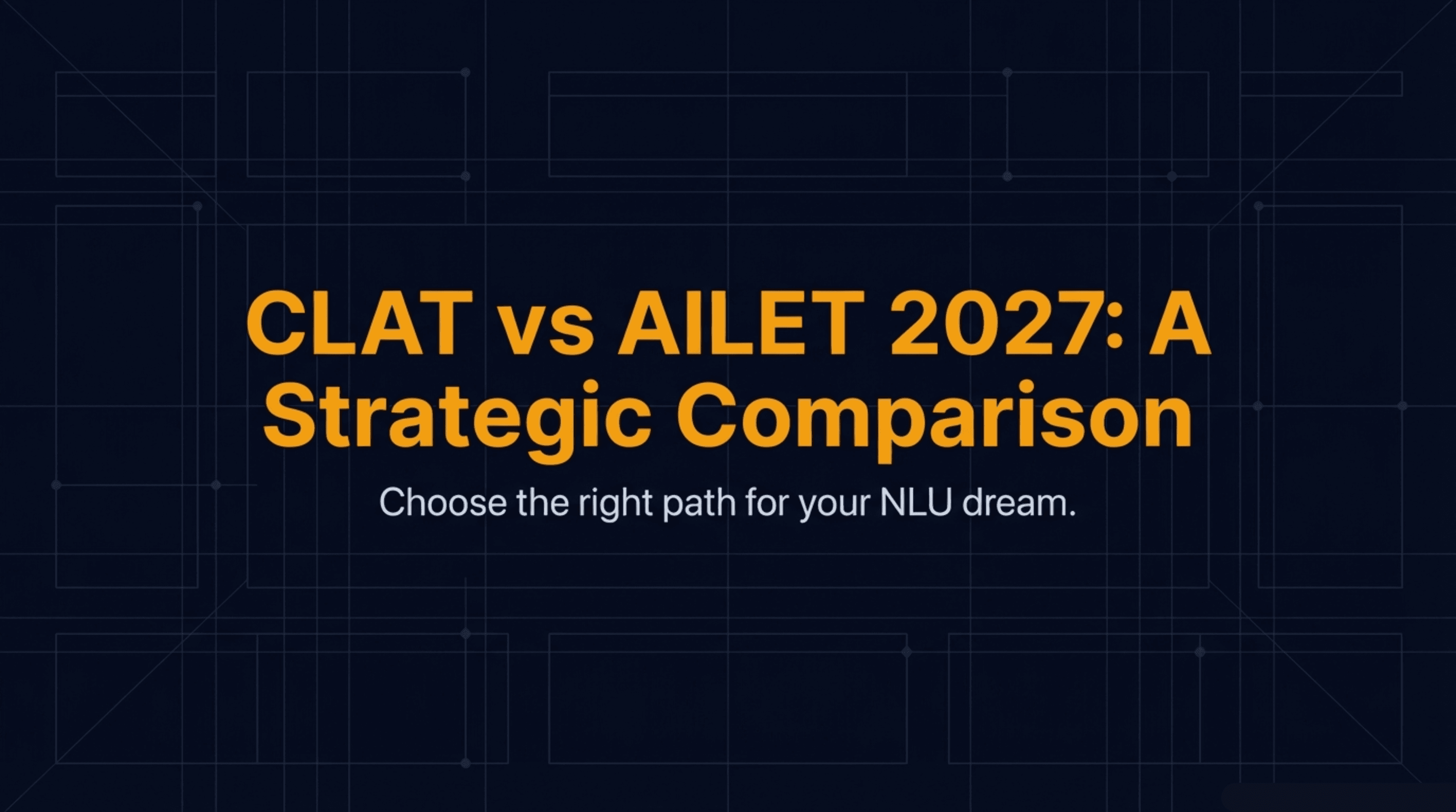 CLAT vs AILET 2027: Exam Pattern, Difficulty, Colleges — Which Should You Target?