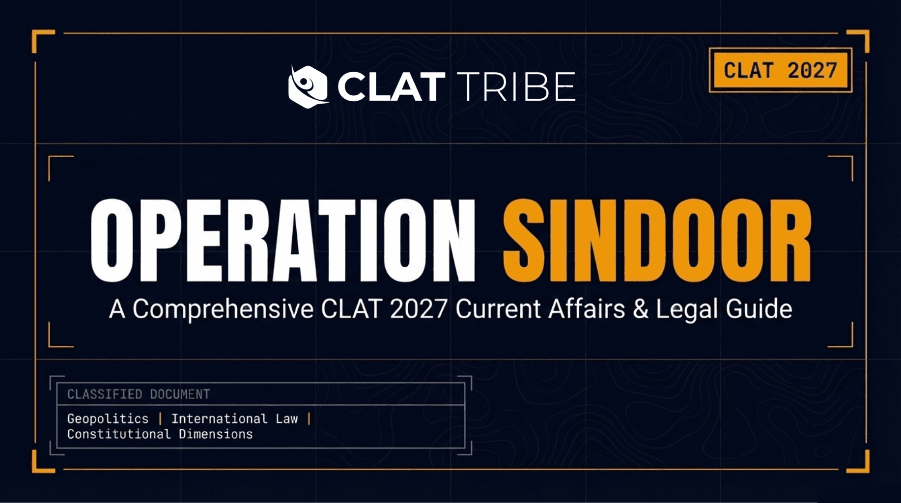 Operation Sindoor — CLAT Current Affairs Guide